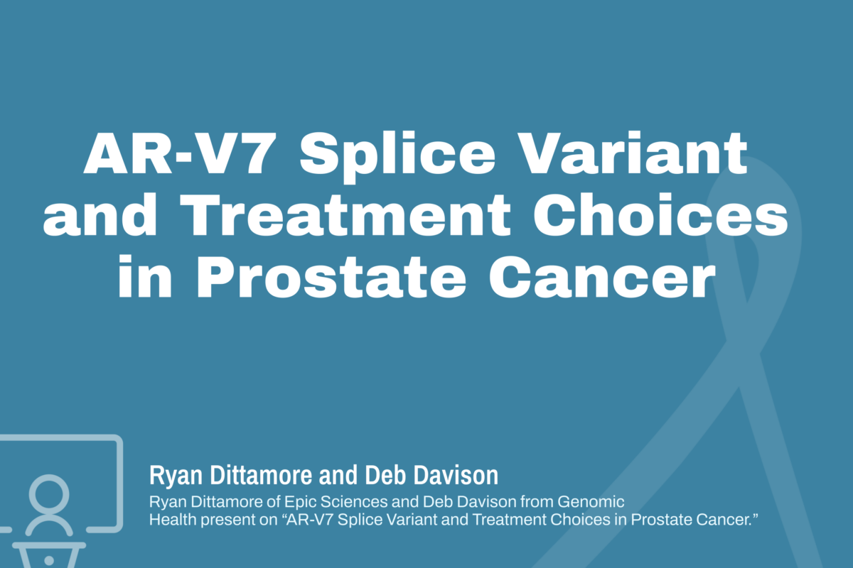 AR-V7 Splice Variant and Treatment Choices in Prostate Cancer