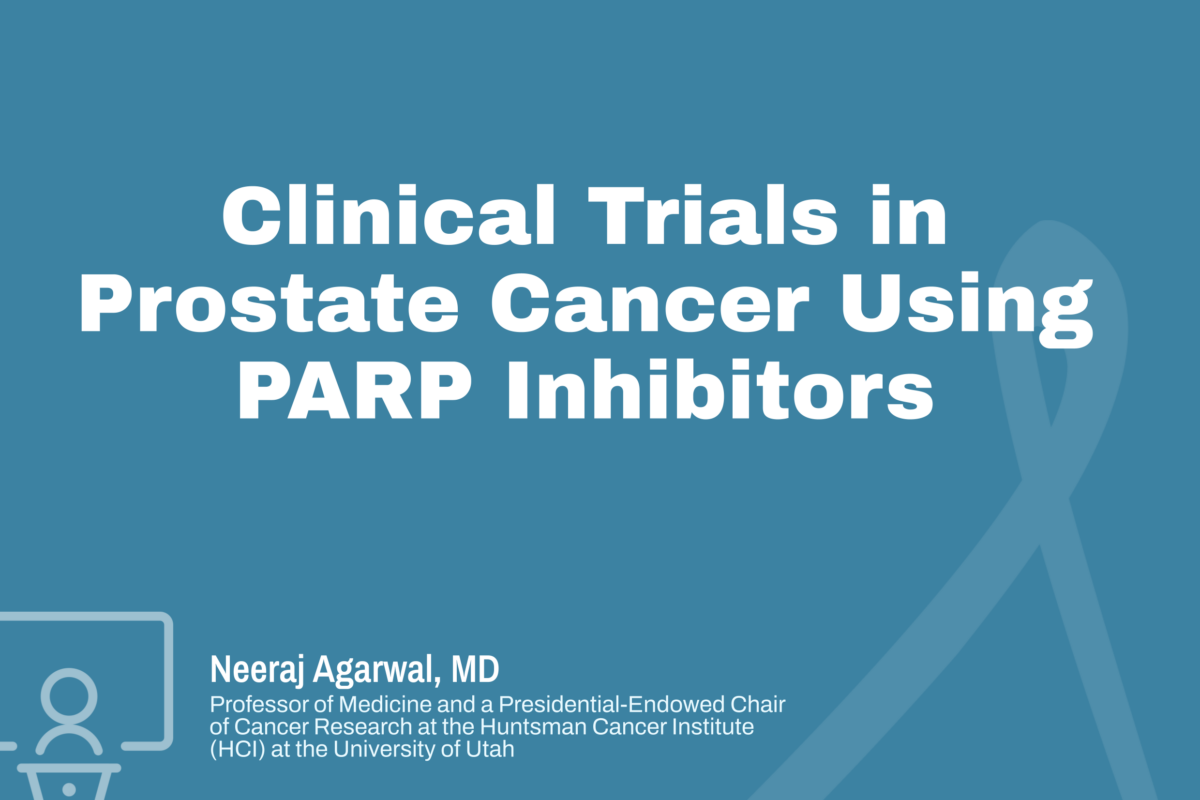 Clinical Trials in Prostate Cancer Using PARP Inhibitors